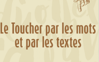 Vient de paraître: Le Toucher par les mots et par les textes