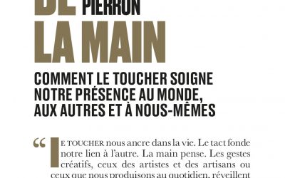 L’Éloge de la main de Jean-Philippe Pierron: pour une tactilité écocitoyenne