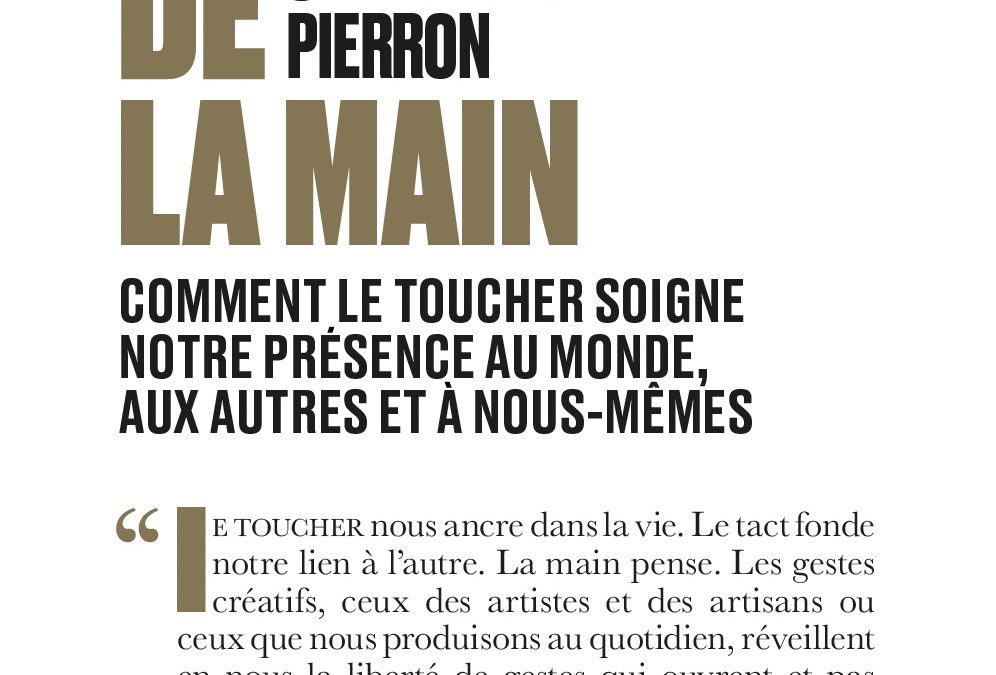 L’Éloge de la main de Jean-Philippe Pierron: pour une tactilité écocitoyenne
