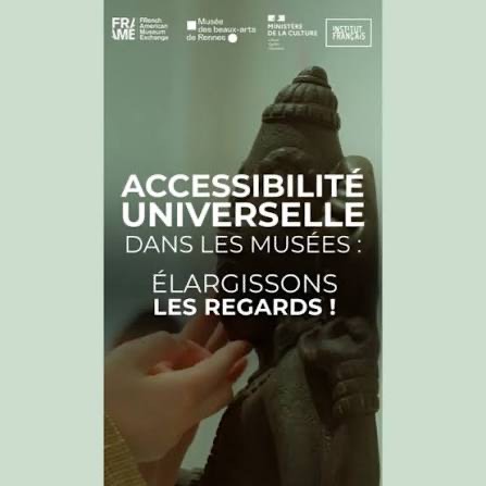 Musées: accessibilité universelle? ou universalité accessible?